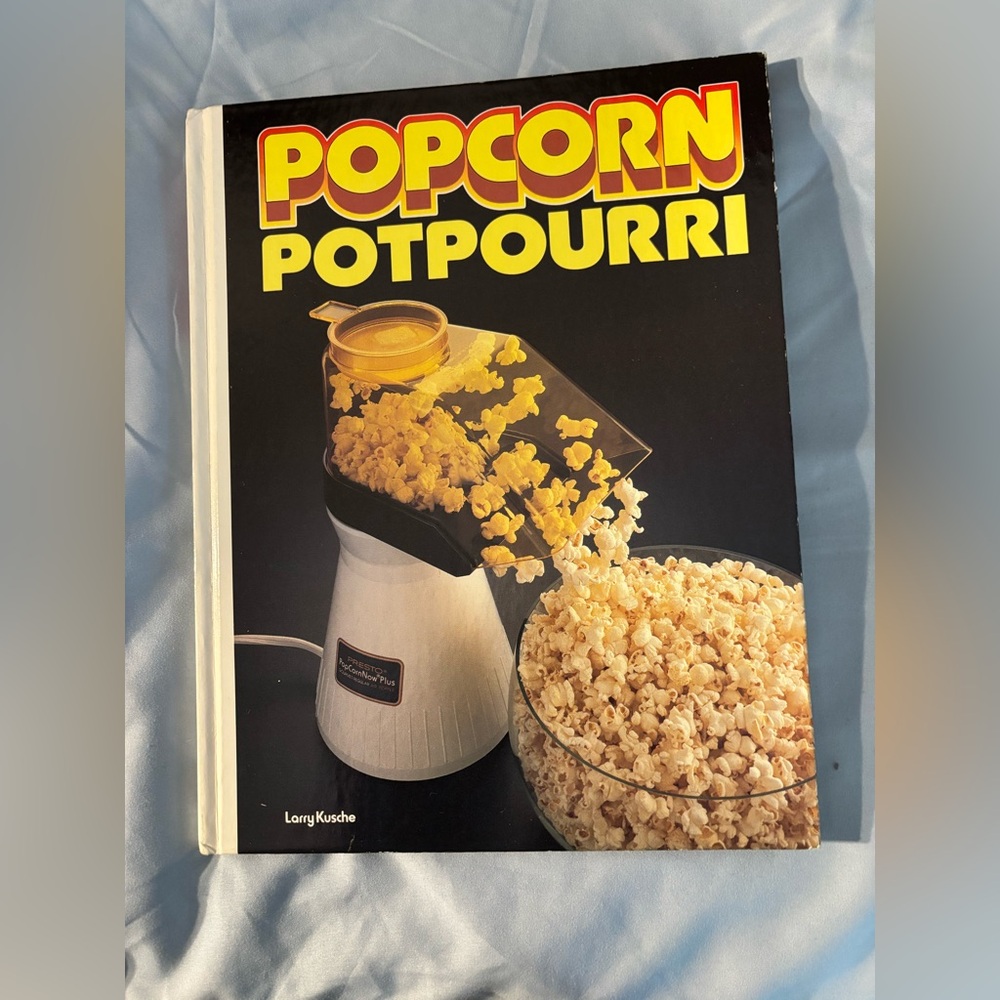 Popcorn Potpourri, 1977. Originally called Popcorn Cookery.